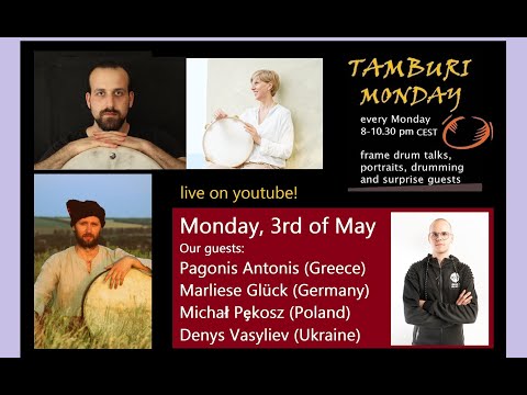 TAMBURI MONDAY - frame drum channel - 03.05.2021