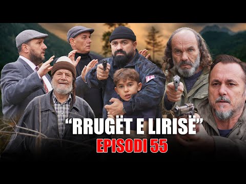 Rrugët e Lirisë - Episodi 55 (Tregime të Vjetra)