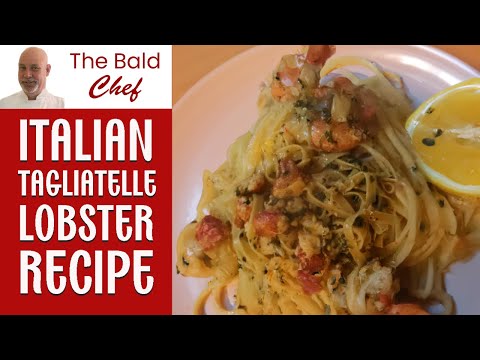 Italian Tagliatelle Lobster Recipe