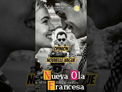NOUVELLE VAGUE ES UNA ODA AL CINE FRANCÉS 🇫🇷🍿🎬✨