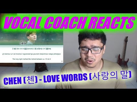Vocal Coach Reacts to EXO Chen (첸) - Love Words (사랑의 말)
