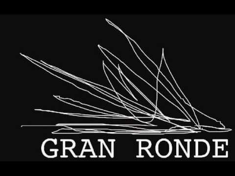 Gran Ronde - Run Me Over