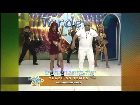 MUSA NO TÚNEL DO TEMPO DA TARDE LEGAL A VONTADE QUE EU TENHO