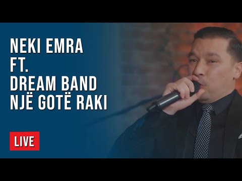 LIVE: Neki Emra ft. Dream Band - Një gotë raki | T7