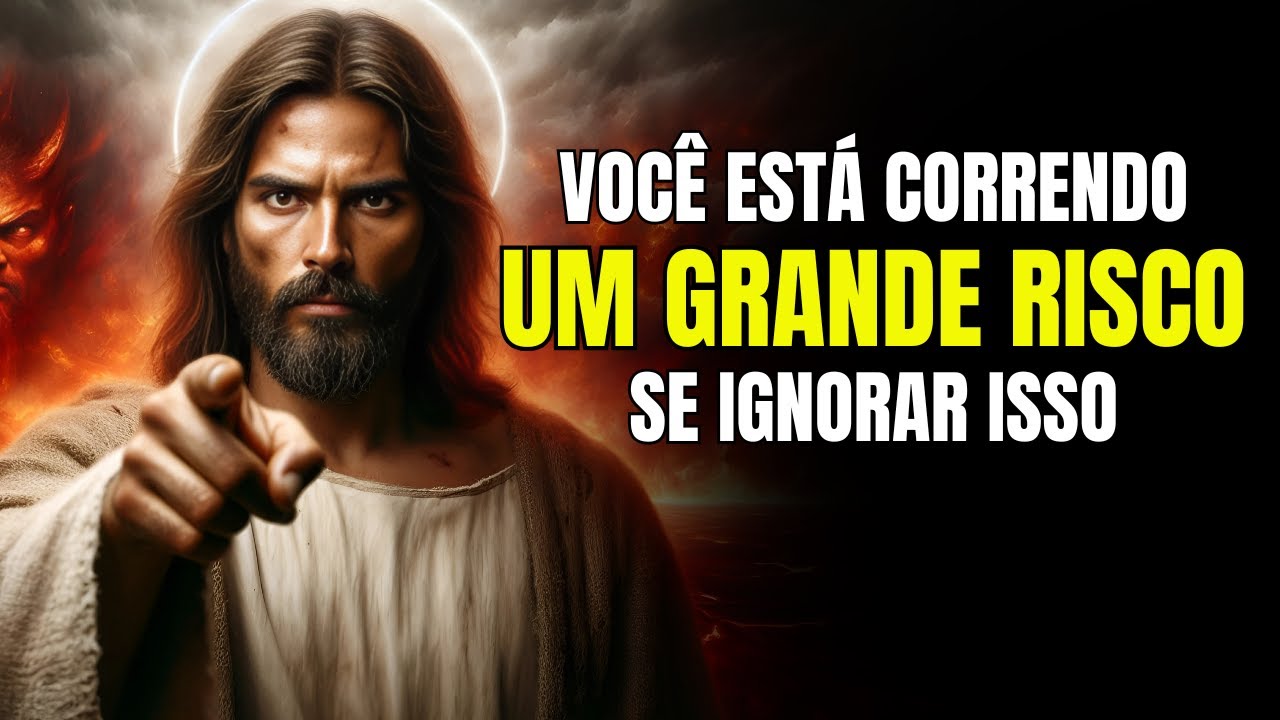 Deus Diz ➨ Ignorar Isso é um Grande Risco | Mensagem de Deus Para Você Hoje | Ouça o Que Deus Revela