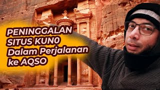 Download lagu Situs Kuno Petra Uhud Tour Bersama Khalid Basalama... mp3