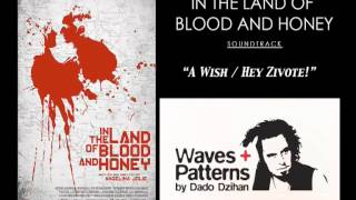 Waves and Patterns by Dado Dzihan - In the Land of Blood and Honey  