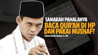 Download lagu Samakah Pahalanya Membaca Al-Quran di HP dan Pakai Mushaf? | Ustadz Abdul Somad, Lc. MA mp3