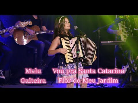 Malu Gaiteira - Vou pra Santa Catarina - Flor do Meu Jardim