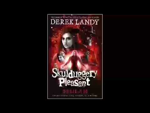 Bedlam: Book 12 (Skulduggery Pleasant), Derek Landy - Part 1