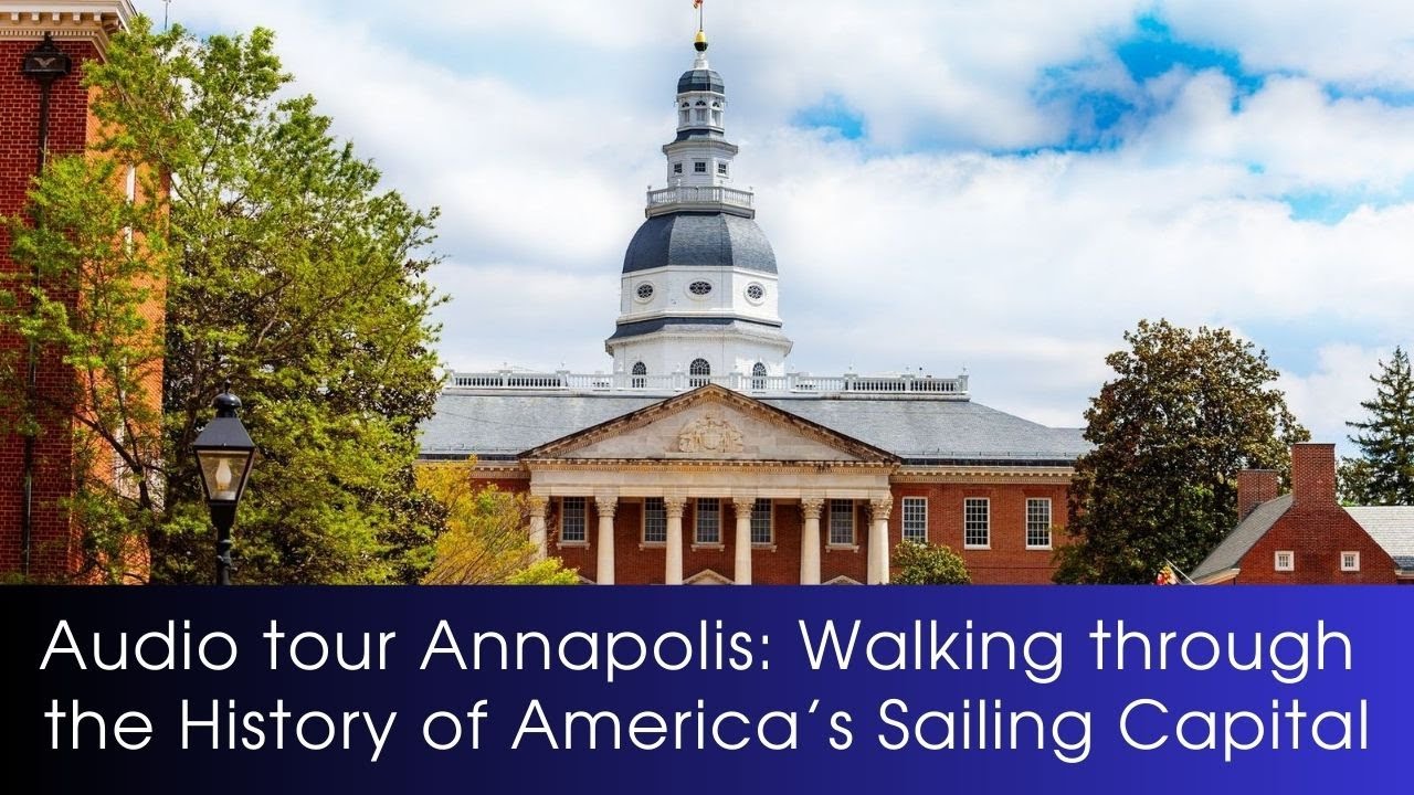Self Guided Walking Tours in Annapolis Audio tour 🎧📱