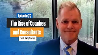 Is Everyone a Coach or Consultant? with Prof Gary Martin