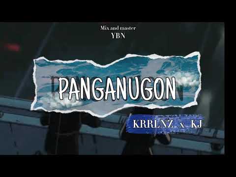 PANGANUGON - KRRLNZ X KJ
