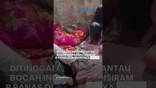 Kesaksian Tetangga soal Penganiayaan Bocah di Indramayu Disiram Air Panas Buyutnya: Sering Disiksa