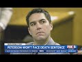 Peterson Won T Face Death Sentence