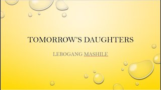 Tomorrow's Daughters by Lebogang Mashile