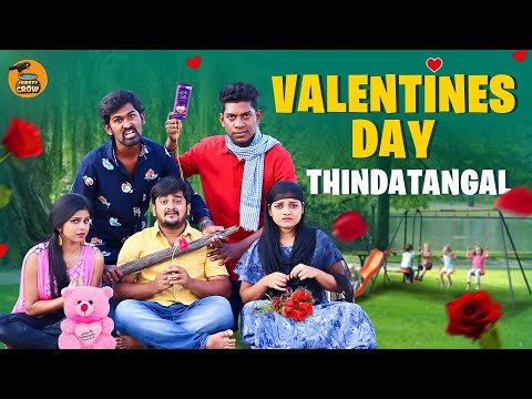 Valentines Day Thindatangal | Thirsty Crow | Ambani Shankar | Tamil comedy videos 2022