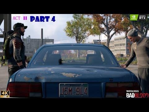 Watch Dogs Bad Blood Part 4 BAIT Gameplay Walkthrough 4K Ultra Settings PC