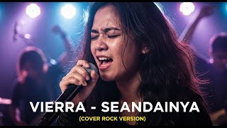 Download lagu VIERRA - SEANDAINYA | COVER ROCK VERSION (Cover By Darung_Ka) mp3 Download lagu VIERRA - SEANDAINYA | COVER ROCK VERSION (Cover By Darung_Ka) mp3