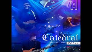 Catedral - Quando o Amor Acontece DVD 25 Anos Música Inteligente Ao Vivo