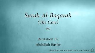 Download lagu Surah Al Baqarah The Cow   002   Abdullah Basfar   Quran Audio mp3