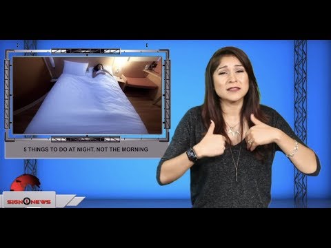5 things to do at night, not the morning (ASL - 9.7.19)