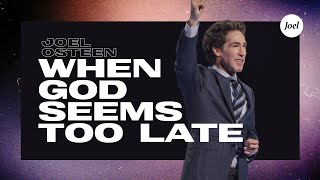 Download lagu Ketika Tuhan Tampaknya Terlambat | Joel Osteen mp3