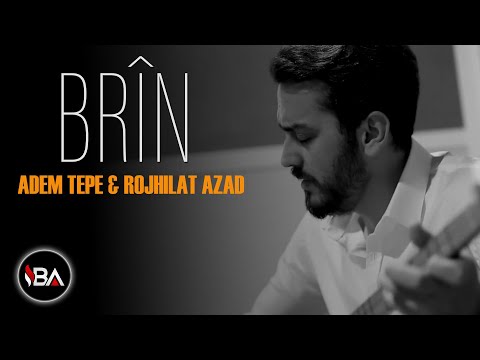 Rojhilat Azad & Adem Tepe - Birîn / Akustik 2018 [Official Music Video]