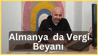 Steuererklärung Nedir nasıl yapılır