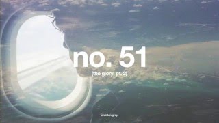 Christon Gray - No. 51 (The Glory, Pt. 2) + lyrics