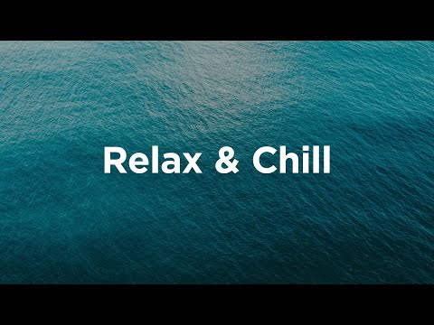 Relax & Chill  🌅 Soft House for Warm Vibes