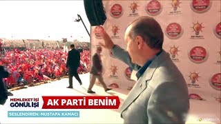 AK Parti Benim - Mustafa Kamacı - AK Parti 31 Mart Seçim Şarkısı