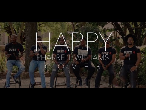 HAPPY - PHARRELL WILLIAMS [Cover] By JUST 6