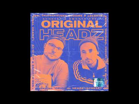 10- Acheset & Smooth KNS (ORIGINAL HEADZ) - "Vitamina D"