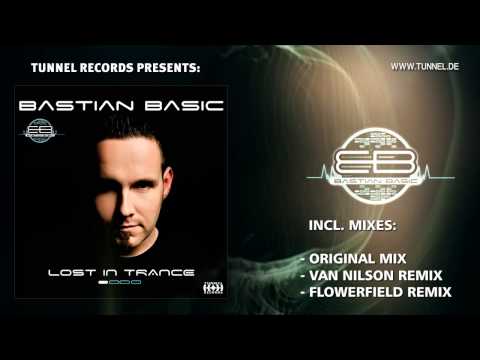 Bastian Basic - Lost in Trance (Clip)
