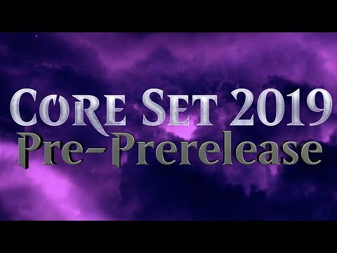 Core Set 2019 Pre-PreRelease