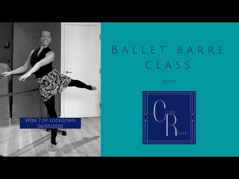 Ballet Barre Class with Charise Renouf - Week 7 of Lockdown (Birthday Edition)
