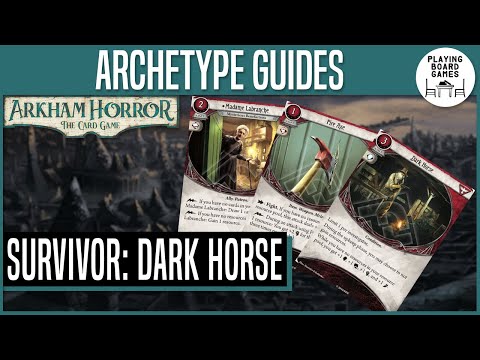 Survivor: Dark Horse | Archetype Guides | Arkham Horror: The Card Game