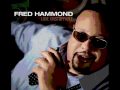 "You Are Good/ Find No Fault" by Fred Hammond [Love Unstoppable]
