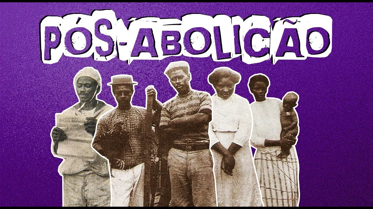 PÓS-ABOLIÇÃO PARA O ENEM - Aula - 04