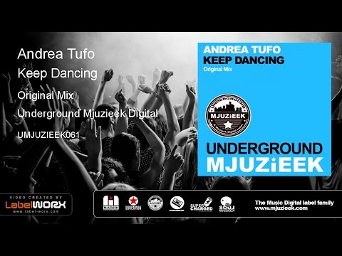 Andrea Tufo - Keep Dancing (Original Mix)