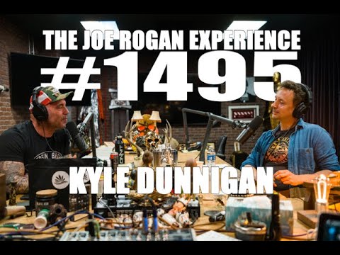 Joe Rogan Experience #1495 - Kyle Dunnigan