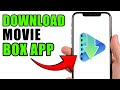How To Download Movie Box Application On Android 2026