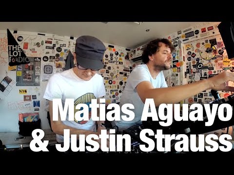 Matias Aguayo & Justin Strauss @ The Lot Radio (October 10, 2018)