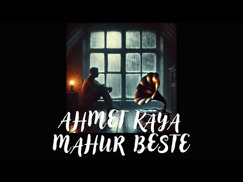 AHMET KAYA - MAHUR BESTE