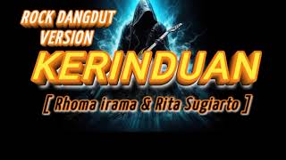 Download lagu KERINDUAN - Cover Rock Dangdut Version ( Rhoma irama & Rita Sugiarto ) mp3