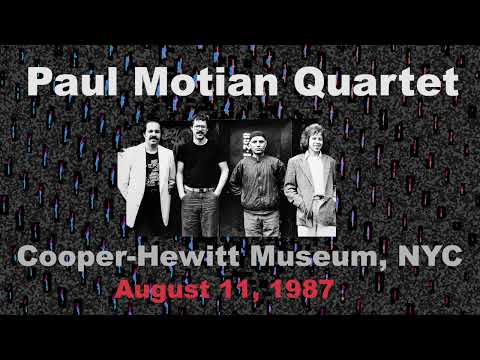 Paul Motian Quartet - August 11, 1987 - Cooper-Hewitt Museum, New York City