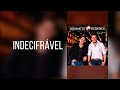 Indecifrável João Neto e Frederico [ nova música ...