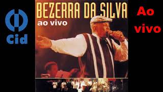 SE LIGA DOUTOR - BEZERRA DA SILVA