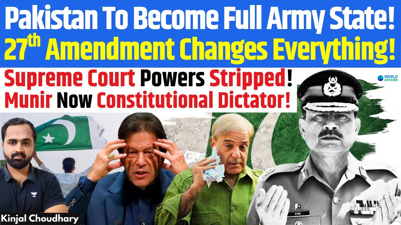 Pakistan’s 27th Amendment: Munir Declares Himself Dictator, Turns Nation Into Army State! | Kinjal